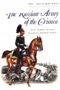 Albert Seaton - The Russian Army of the Crimea