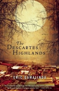 Эрик Гамалинда - The Descartes Highlands