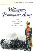 James Lawford - Wellington&#039;s Peninsular Army