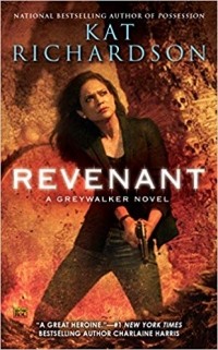 Kat Richardson - Revenant