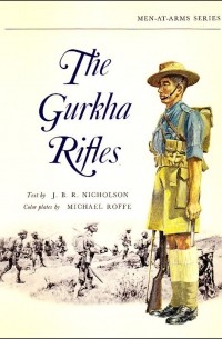 The Gurkha Rifles
