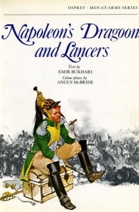 Napoleon's Dragoons and Lancers