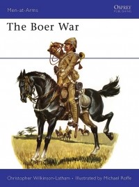 Christopher Wilkinson-Latham - The Boer War