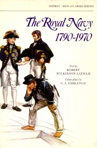 Robert Wilkinson-Latham - Royal Navy 1790-1970