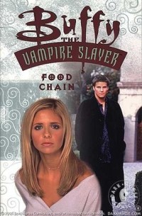 без автора - Food Chain (Buffy the Vampire Slayer Classic Vol.7) (сборник)