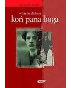 Вильгельм Дихтер - Koń Pana Boga