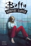  - Slayer, Interrupted (Buffy the Vampire Slayer Classic Vol.16) (сборник)