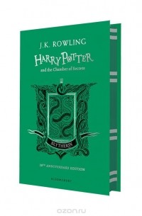 J. K. Rowling - Harry Potter and the Chamber of Secrets – Slytherin Edition