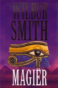 Wilbur Smith - Magiёr