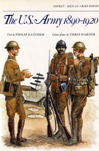 Филип Кэтчер - The US Army 1890-1920