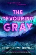 The Devouring Gray