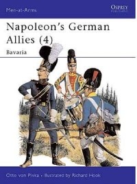 Otto von Pivka - Napoleon's German Allies (4). Bavaria