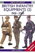 Mike Chappell - British Infantry Equipments (2): 1908-2000