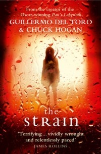 Guillermo Del Toro, Chuck Hogan - The Strain