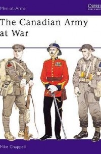 Mike Chappell - The Canadian Army at War