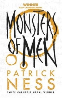 Patrick Ness - Monsters of Men