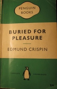 Edmund Crispin - Buried for Pleasure