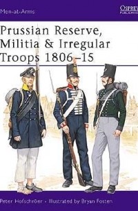 Prussian Reserve, Militia & Irregular Troops 1806–15