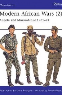 Питер Эббот - Modern African Wars (2): Angola and Mozambique 1961–74