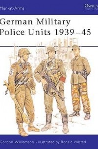 German Military Police Units 1939–45