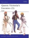 Ian Knight - Queen Victoria's Enemies (3): India