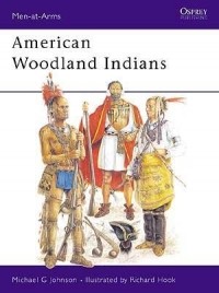 Michael G Johnson - American Woodland Indians
