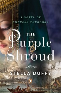 Stella Duffy - The Purple Shroud