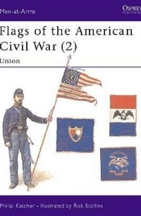 Филип Кэтчер - Flags of the American Civil War (2): Union
