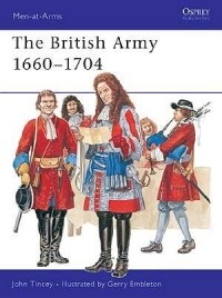 John Tincey - The British Army 1660–1704