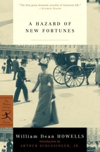 William Dean Howells - A Hazard of New Fortunes