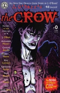 James O'Barr - The Crow: A Cycle of Shattered Lives