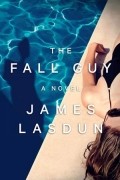 Джеймс Лэздан - The fall guy