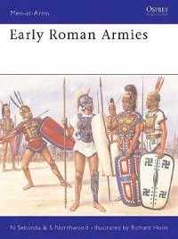  - Early Roman Armies