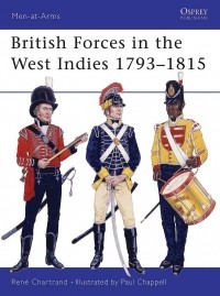 Рене Шартран - British Forces in the West Indies 1793–1815