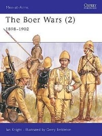 Ian Knight - The Boer Wars (2): 1898–1902
