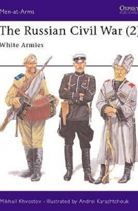 The Russian Civil War (2): White Armies