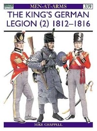 Mike Chappell - The King's German Legion (2) 1812–16