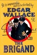 Edgar Wallace - The Brigand