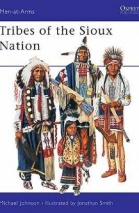 Michael G Johnson - Tribes of the Sioux Nation