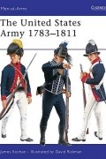 James Kochan - The United States Army 1783–1811