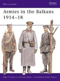 - Armies in the Balkans 1914–18