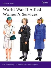 Мартин Брэйли - World War II Allied Women's Services