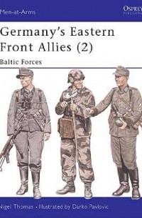 Germany's Eastern Front Allies (2): Baltic Forces