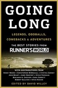 без автора - Going Long: Legends, Oddballs, Comebacks & Adventures