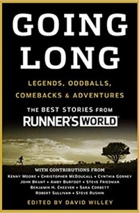 без автора - Going Long: Legends, Oddballs, Comebacks & Adventures