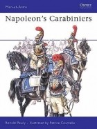 Ronald Pawly - Napoleon’s Carabiniers