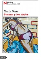 Marta Sanz - Susana y los viejos