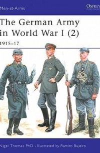 Найджел Томас - The German Army in World War I (2): 1915–17