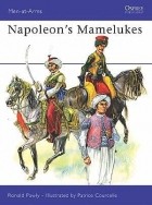 Ronald Pawly - Napoleon’s Mamelukes