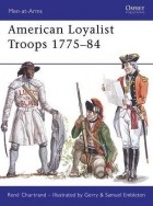 Рене Шартран - American Loyalist Troops 1775–84